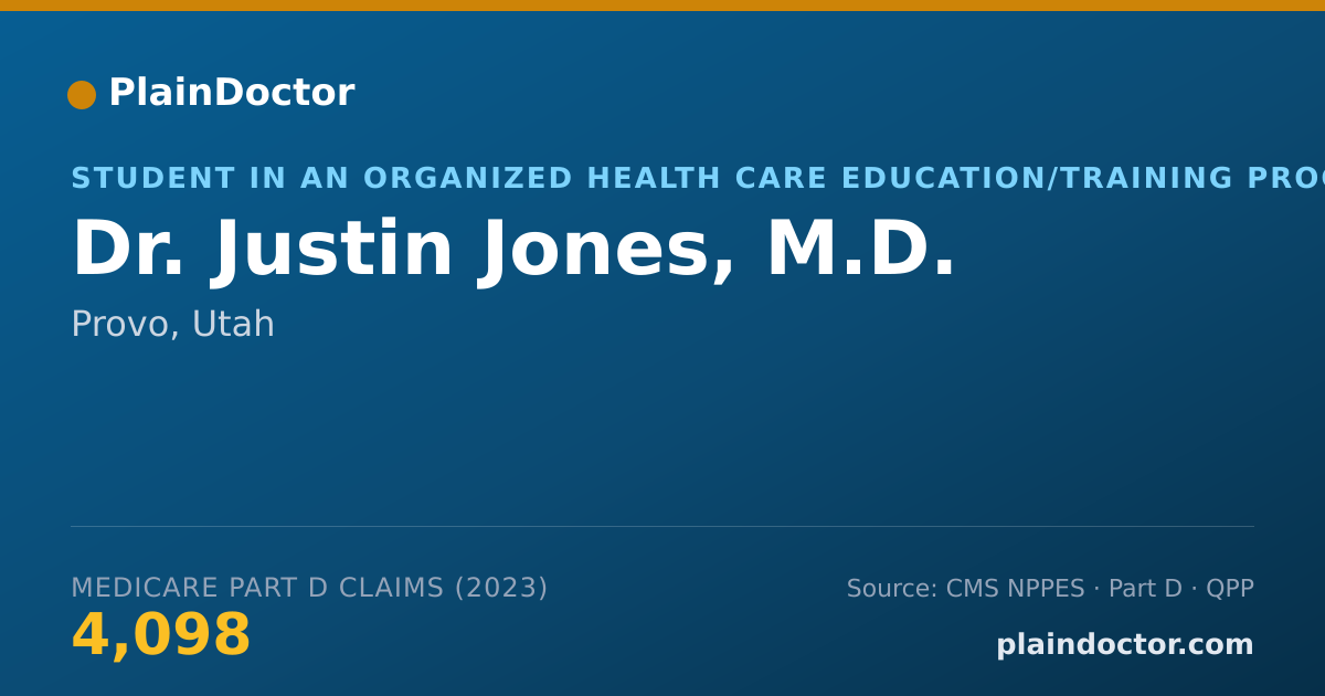 Shareable card for Justin Jones, M.D. - Student in an Organized Health Care Education/Training Program, Provo, UT