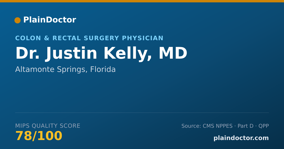 Shareable card for Justin Kelly, MD - Colon & Rectal Surgery Physician, Altamonte Springs, FL
