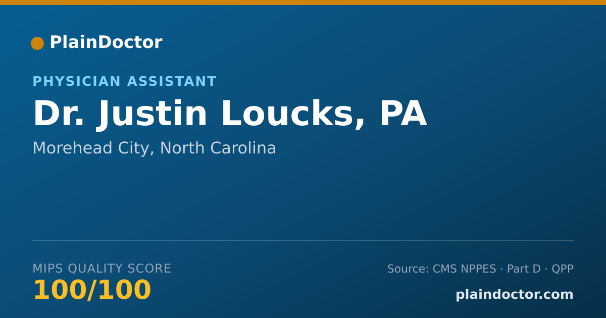 Shareable card for Justin Loucks, PA - Physician Assistant, Morehead City, NC