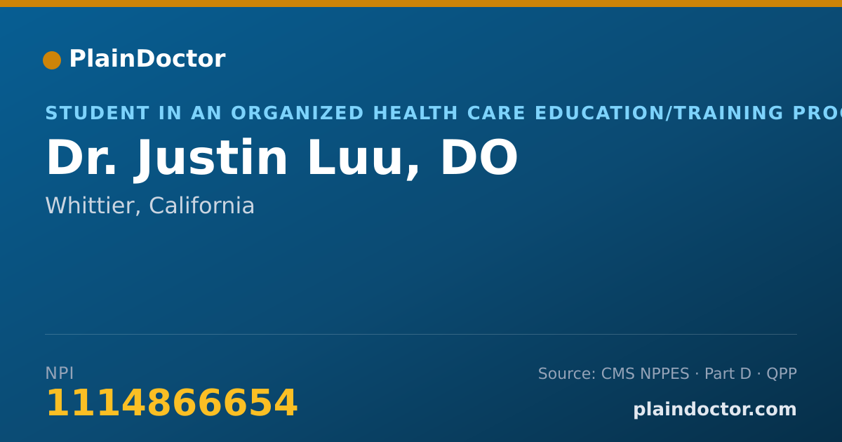 Shareable card for Justin Luu, DO - Student in an Organized Health Care Education/Training Program, Whittier, CA