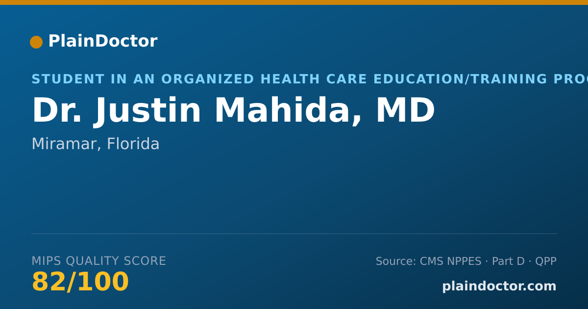 Shareable card for Justin Mahida, MD - Student in an Organized Health Care Education/Training Program, Miramar, FL