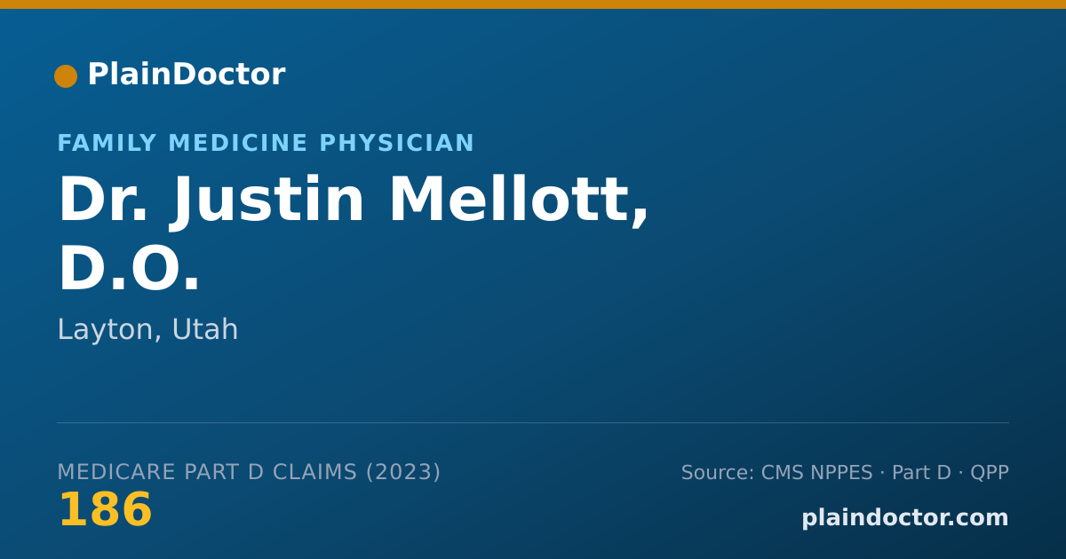 Shareable card for Justin Mellott, D.O. - Family Medicine Physician, Layton, UT