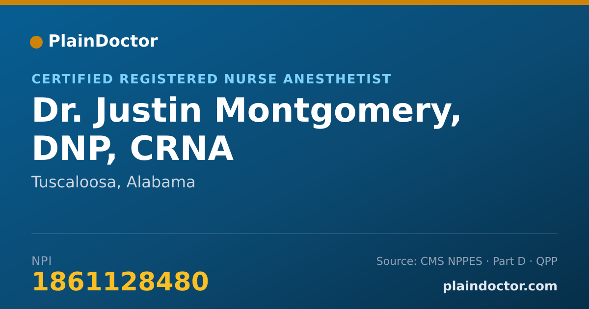 Shareable card for Justin Montgomery, DNP, CRNA - Certified Registered Nurse Anesthetist, Tuscaloosa, AL