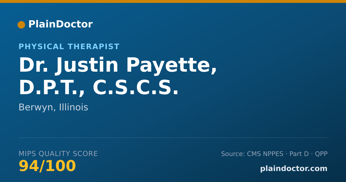 Shareable card for Justin Payette, D.P.T., C.S.C.S. - Physical Therapist, Berwyn, IL