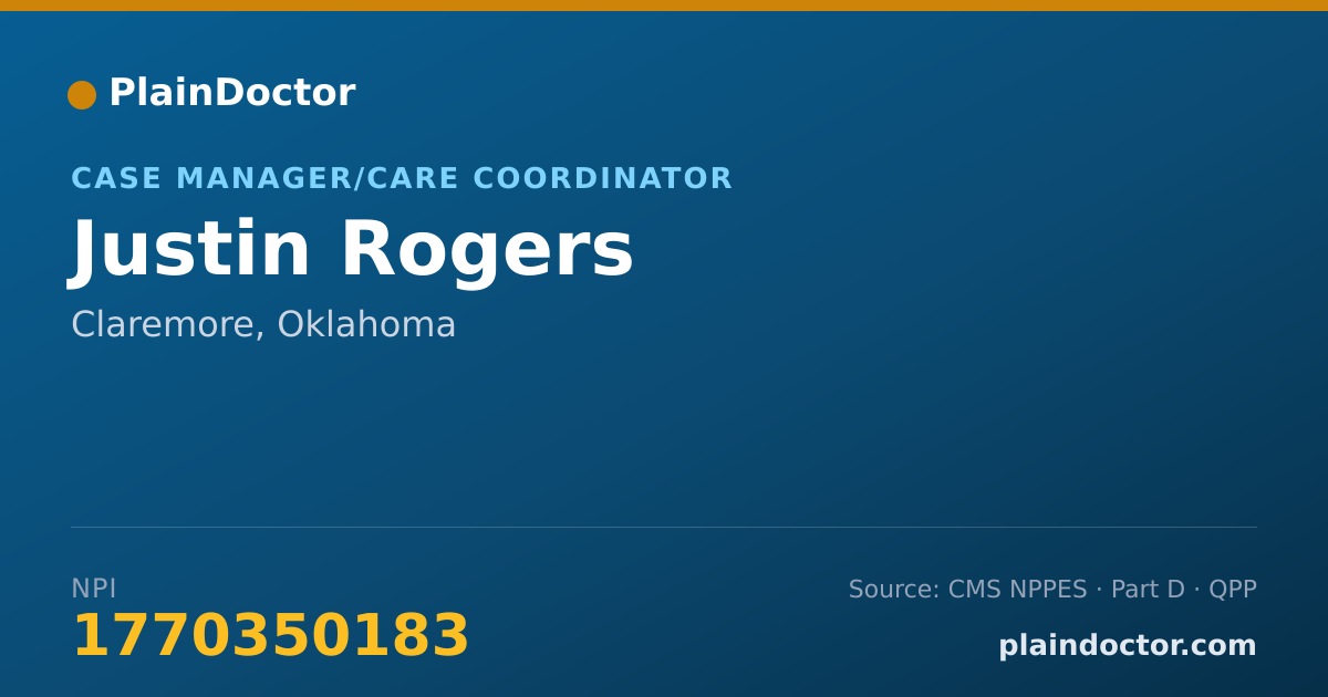 Shareable card for Justin Rogers - Case Manager/Care Coordinator, Claremore, OK