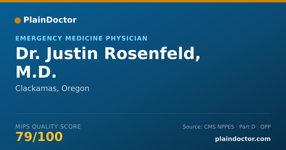 Shareable card for Justin Rosenfeld, M.D. - Emergency Medicine Physician, Clackamas, OR