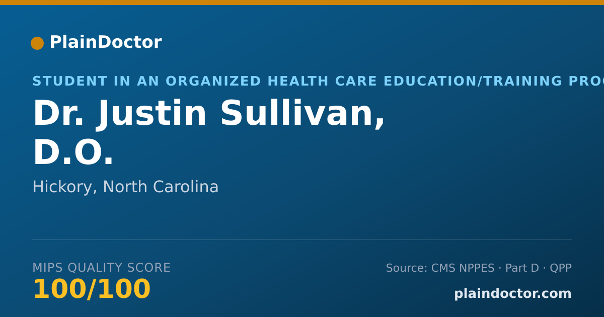 Shareable card for Justin Sullivan, D.O. - Student in an Organized Health Care Education/Training Program, Hickory, NC