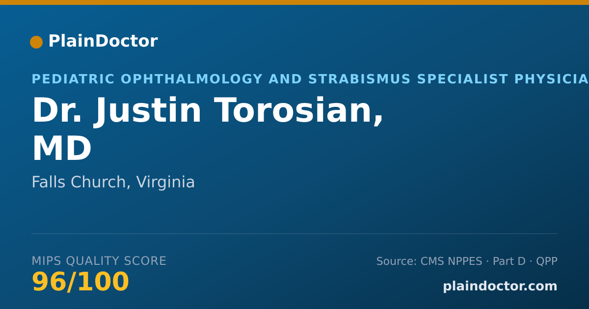 Shareable card for Justin Torosian, MD - Pediatric Ophthalmology and Strabismus Specialist Physician, Falls Church, VA