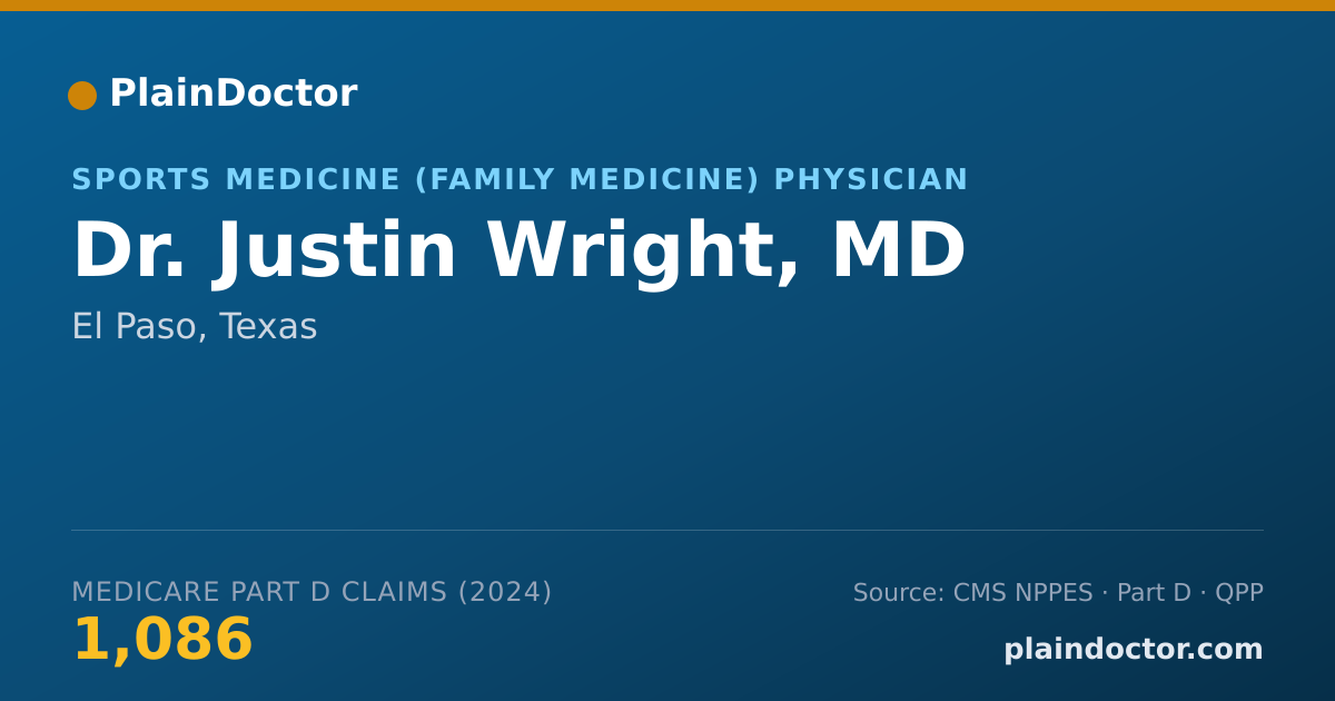 Shareable card for Justin Wright, MD - Sports Medicine (Family Medicine) Physician, El Paso, TX