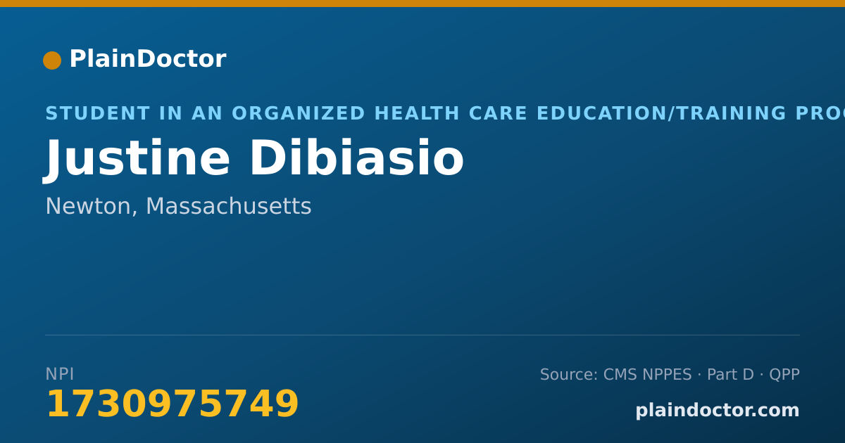 Shareable card for Justine Dibiasio - Student in an Organized Health Care Education/Training Program, Newton, MA