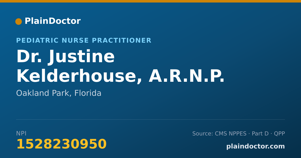 Shareable card for Justine Kelderhouse, A.R.N.P. - Pediatric Nurse Practitioner, Oakland Park, FL