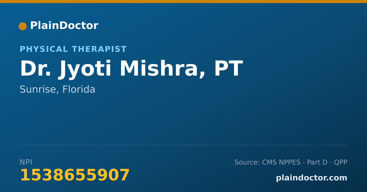 Shareable card for Jyoti Mishra, PT - Physical Therapist, Sunrise, FL