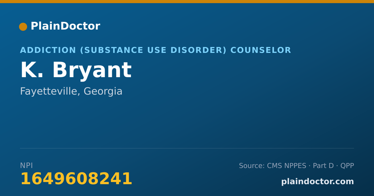 Shareable card for K. Bryant - Addiction (Substance Use Disorder) Counselor, Fayetteville, GA
