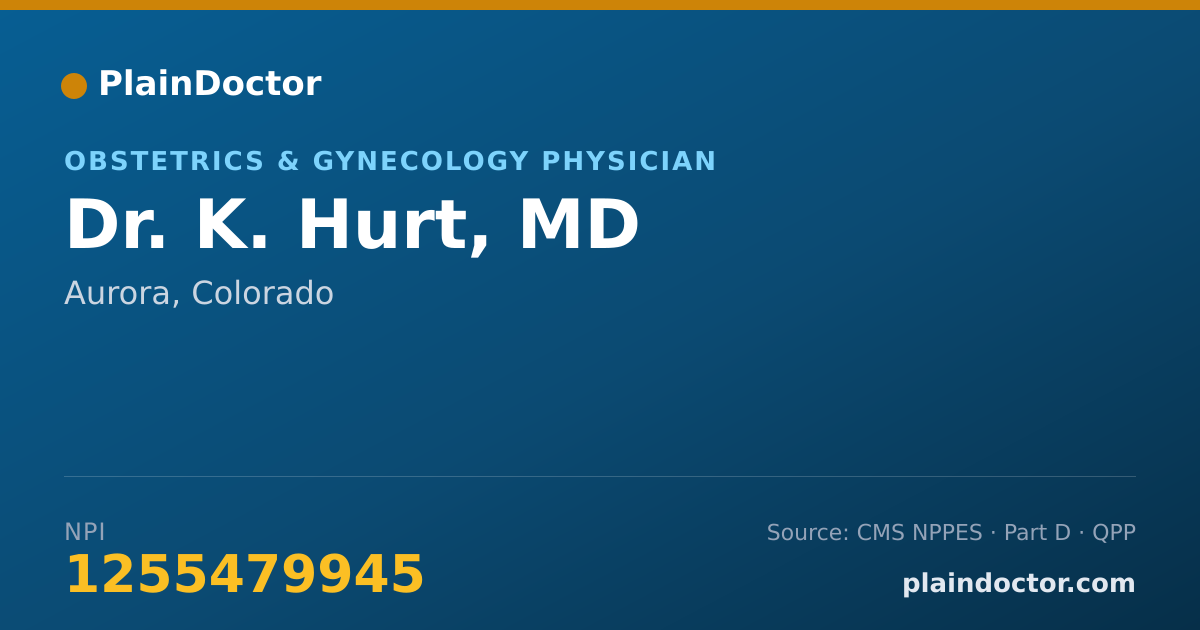 Shareable card for K. Hurt, MD - Obstetrics & Gynecology Physician, Aurora, CO