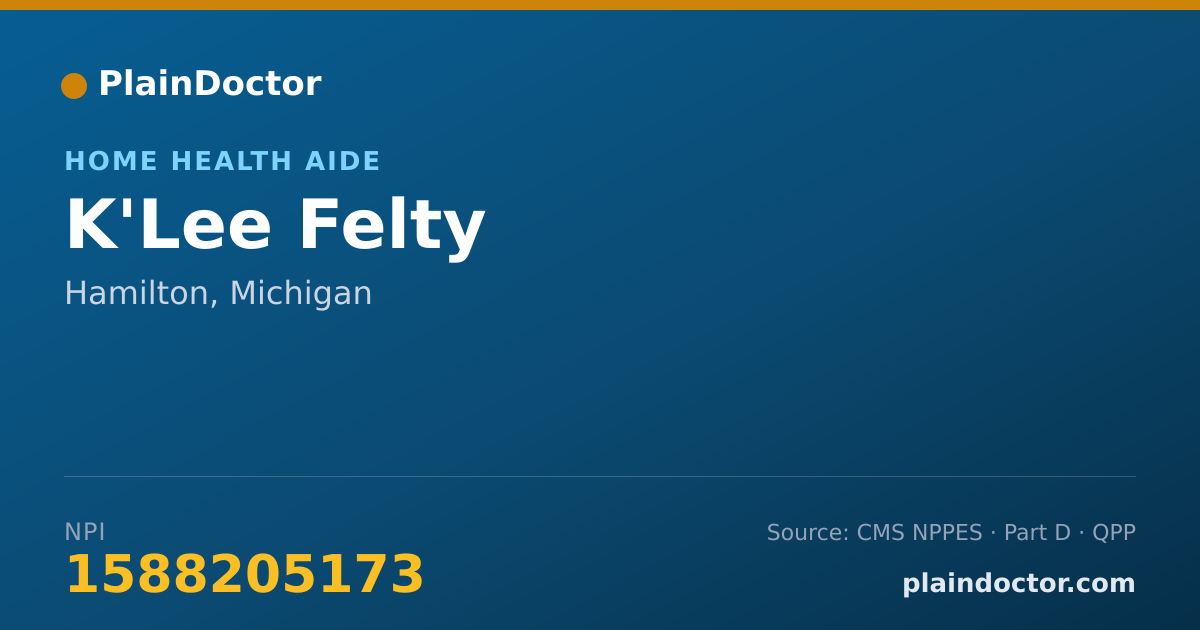 Shareable card for K'Lee Felty - Home Health Aide, Hamilton, MI