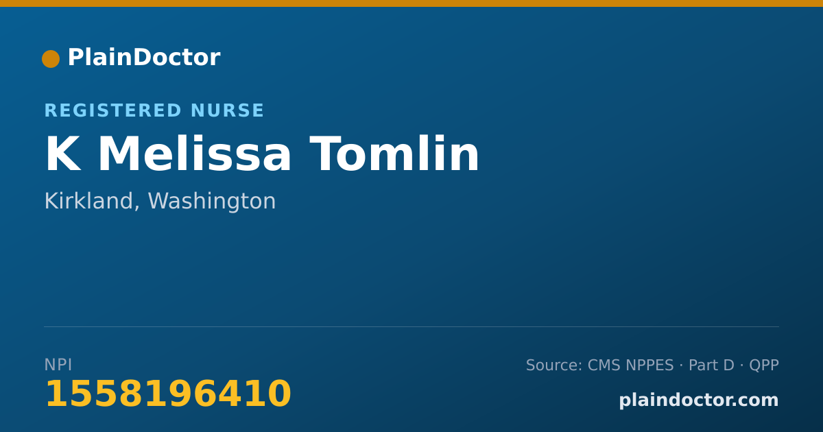 Shareable card for K Melissa Tomlin - Registered Nurse, Kirkland, WA