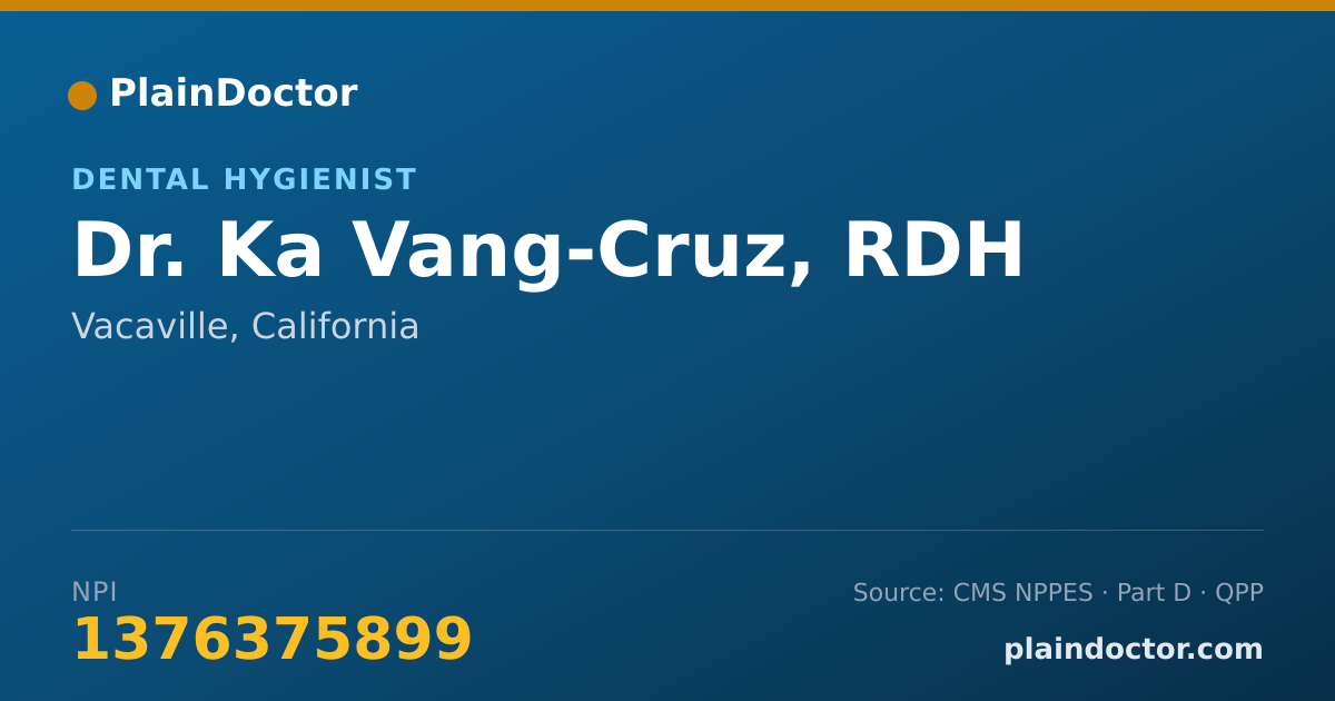 Shareable card for Ka Vang-Cruz, RDH - Dental Hygienist, Vacaville, CA