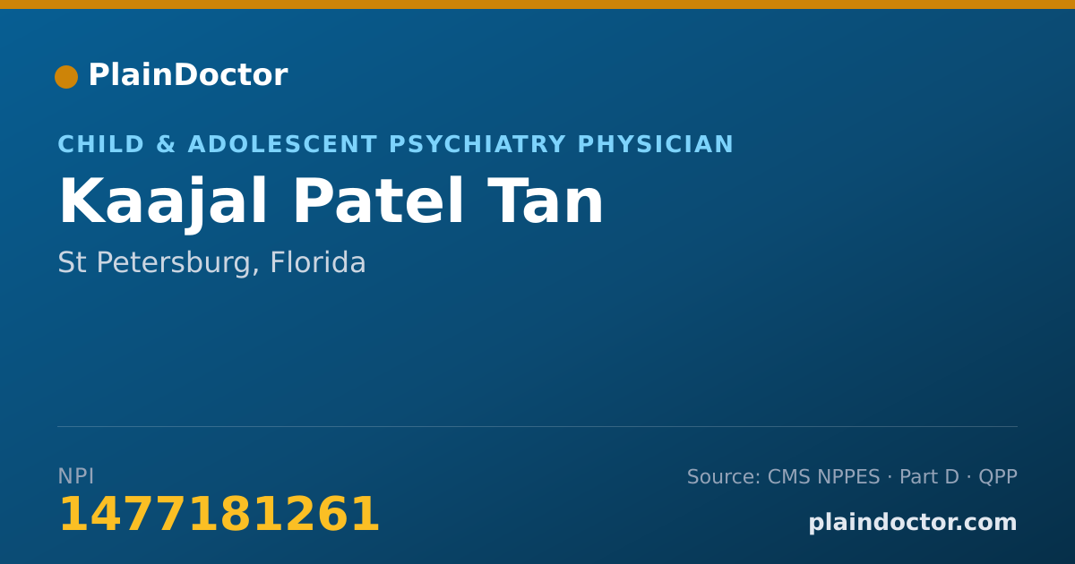 Shareable card for Kaajal Patel Tan - Child & Adolescent Psychiatry Physician, St Petersburg, FL