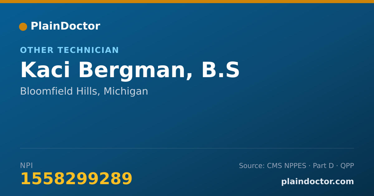 Shareable card for Kaci Bergman, B.S - Other Technician, Bloomfield Hills, MI
