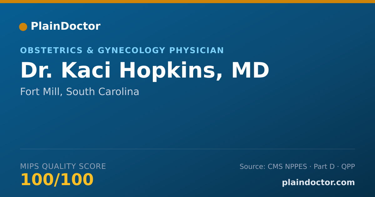 Shareable card for Kaci Hopkins, MD - Obstetrics & Gynecology Physician, Fort Mill, SC