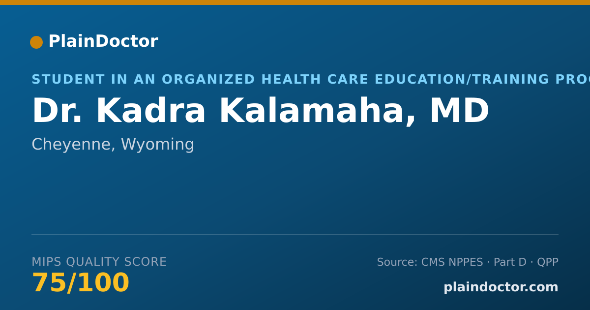 Shareable card for Kadra Kalamaha, MD - Student in an Organized Health Care Education/Training Program, Cheyenne, WY