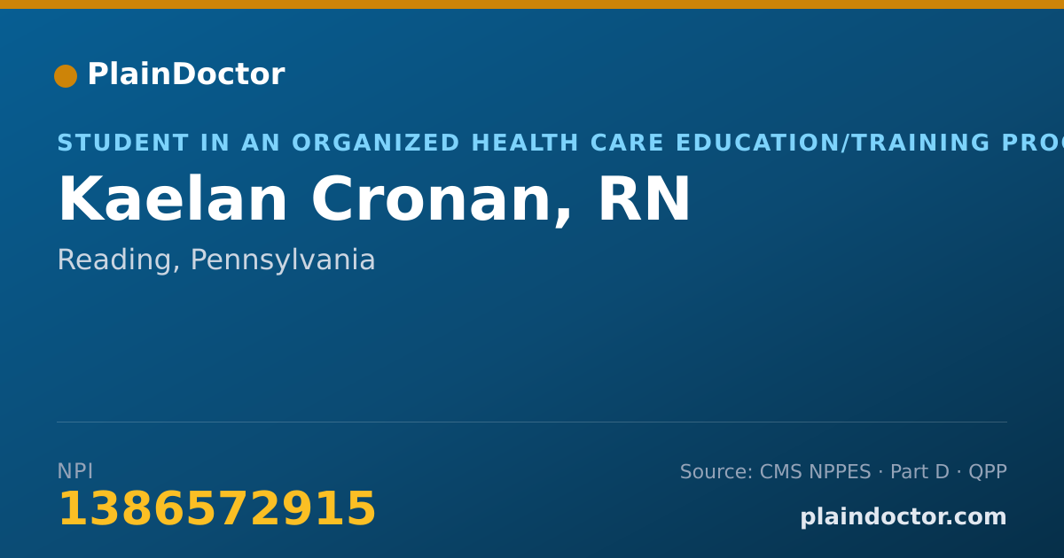 Shareable card for Kaelan Cronan, RN - Student in an Organized Health Care Education/Training Program, Reading, PA