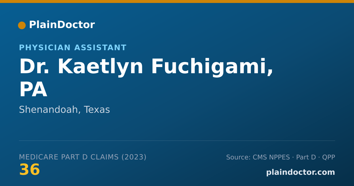Shareable card for Kaetlyn Fuchigami, PA - Physician Assistant, Shenandoah, TX