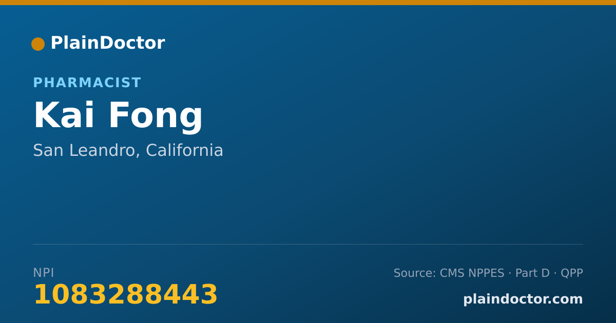 Shareable card for Kai Fong - Pharmacist, San Leandro, CA