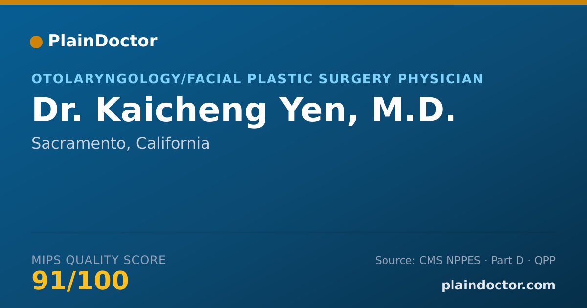 Shareable card for Kaicheng Yen, M.D. - Otolaryngology/Facial Plastic Surgery Physician, Sacramento, CA