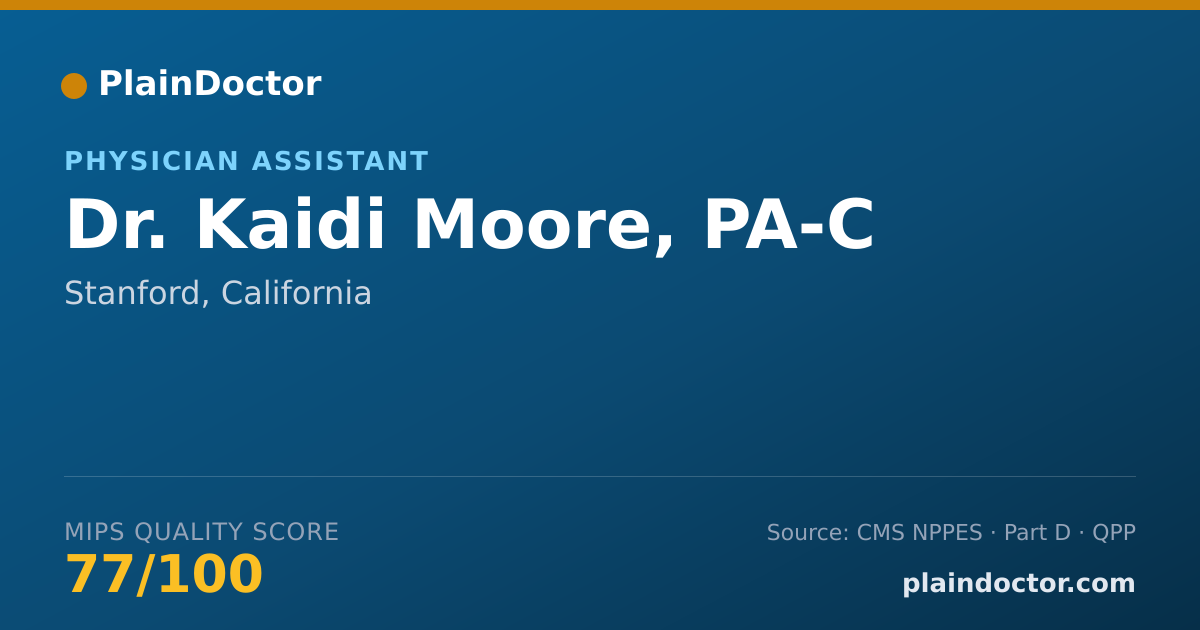 Shareable card for Kaidi Moore, PA-C - Physician Assistant, Stanford, CA