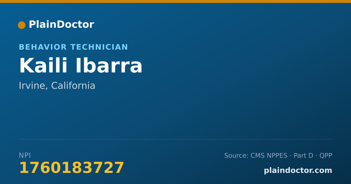 Shareable card for Kaili Ibarra - Behavior Technician, Irvine, CA