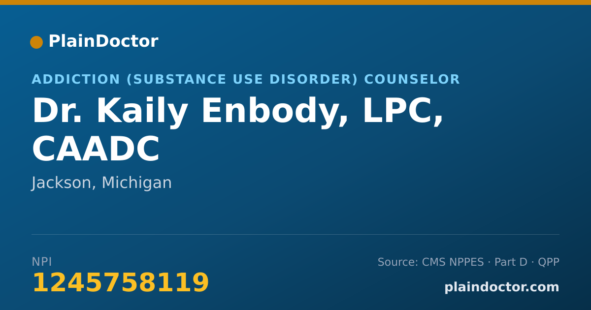 Shareable card for Kaily Enbody, LPC, CAADC - Addiction (Substance Use Disorder) Counselor, Jackson, MI