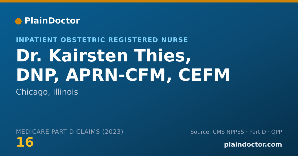 Shareable card for Kairsten Thies, DNP, APRN-CFM, CEFM - Inpatient Obstetric Registered Nurse, Chicago, IL