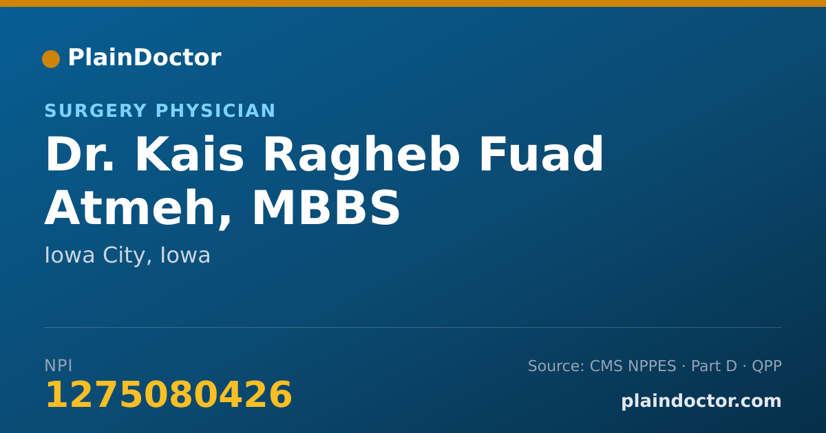 Shareable card for Kais Ragheb Fuad Atmeh, MBBS - Surgery Physician, Iowa City, IA