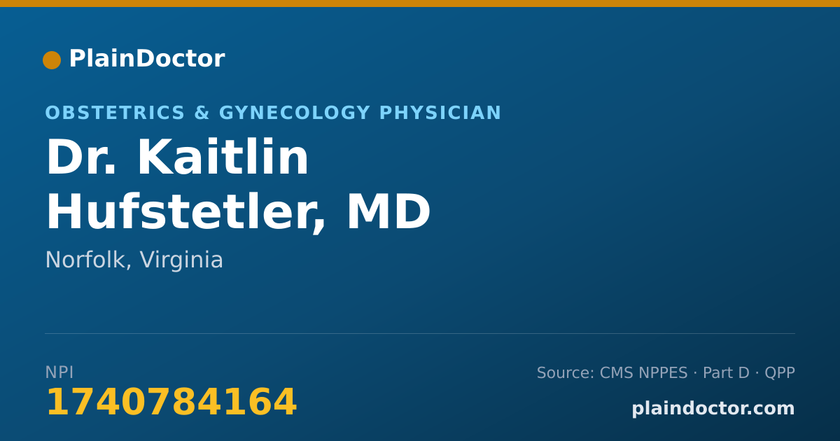 Shareable card for Kaitlin Hufstetler, MD - Obstetrics & Gynecology Physician, Norfolk, VA