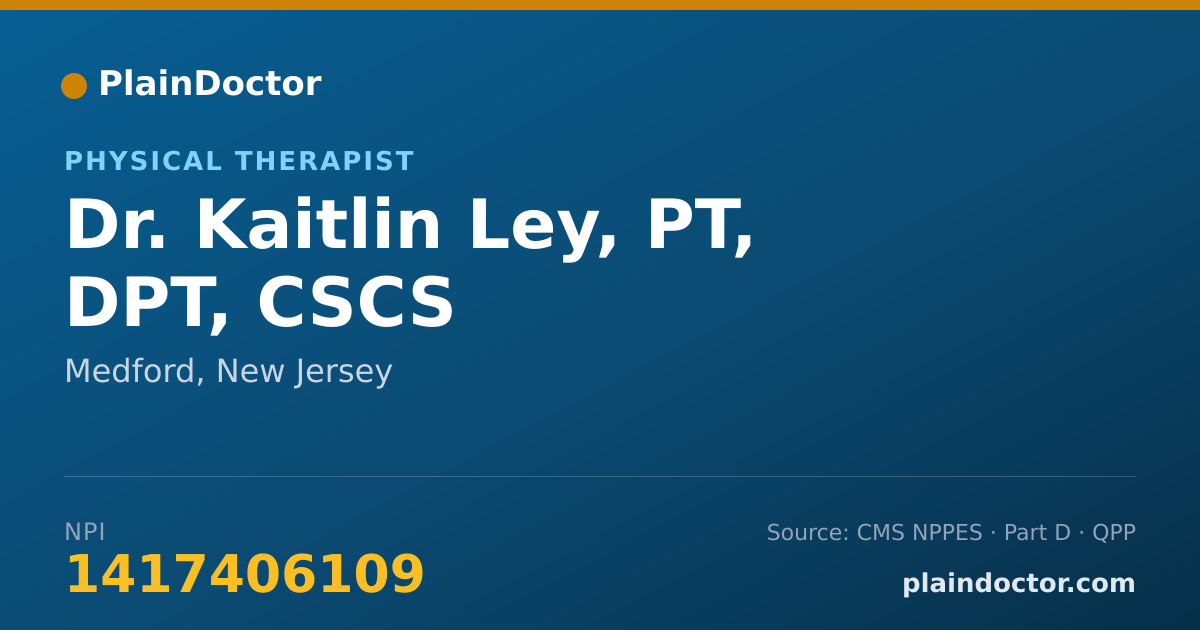 Shareable card for Kaitlin Ley, PT, DPT, CSCS - Physical Therapist, Medford, NJ