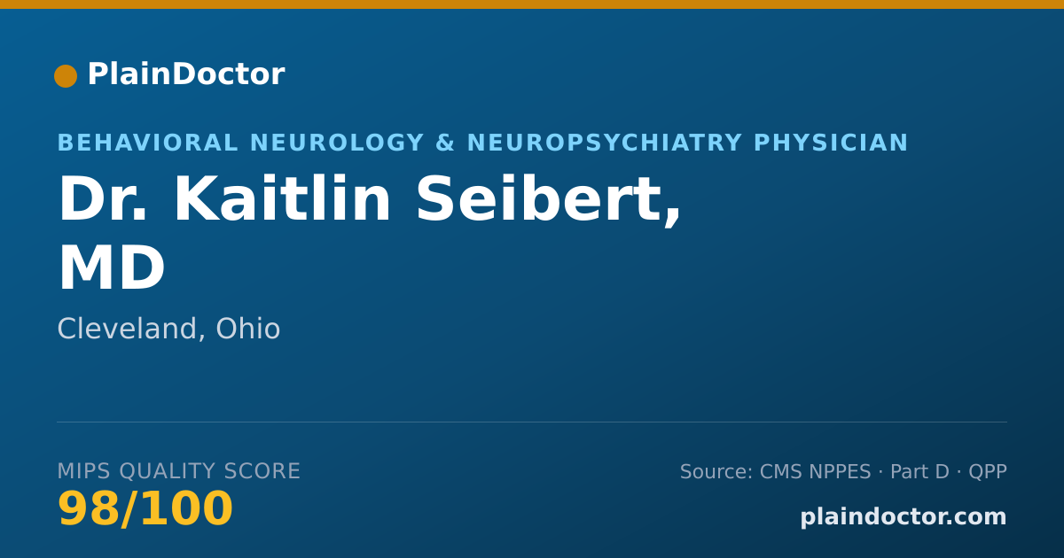 Shareable card for Kaitlin Seibert, MD - Behavioral Neurology & Neuropsychiatry Physician, Cleveland, OH
