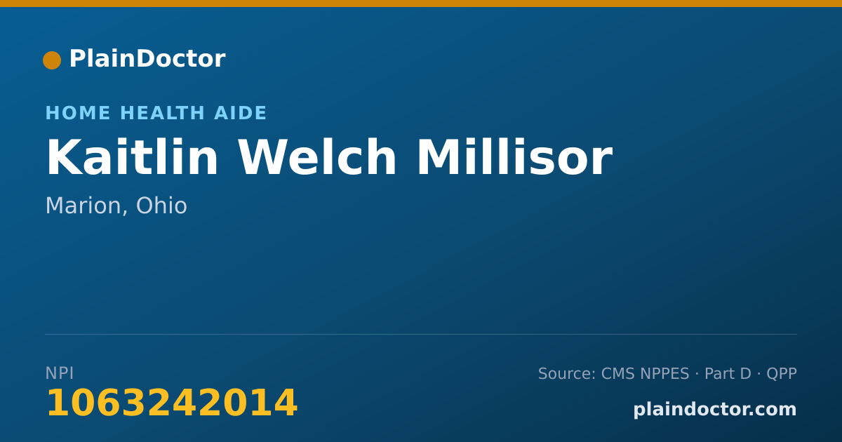 Shareable card for Kaitlin Welch Millisor - Home Health Aide, Marion, OH