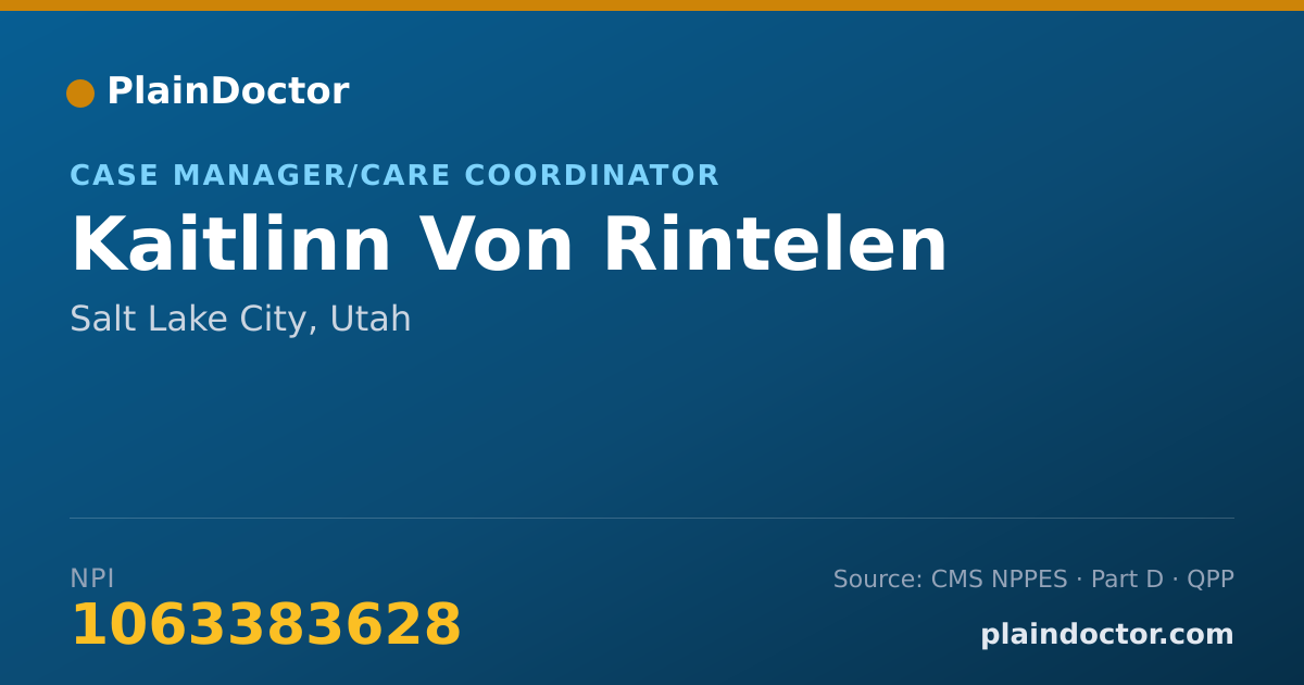 Shareable card for Kaitlinn Von Rintelen - Case Manager/Care Coordinator, Salt Lake City, UT