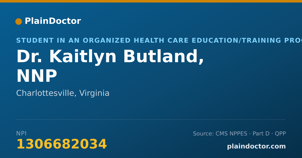 Shareable card for Kaitlyn Butland, NNP - Student in an Organized Health Care Education/Training Program, Charlottesville, VA