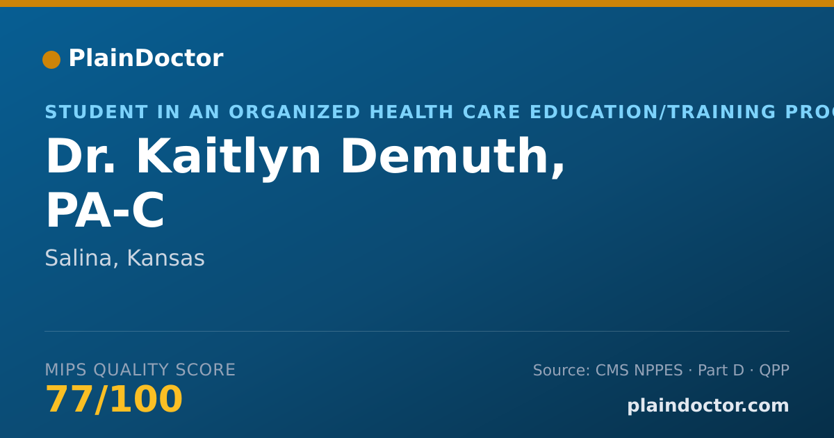 Shareable card for Kaitlyn Demuth, PA-C - Student in an Organized Health Care Education/Training Program, Salina, KS