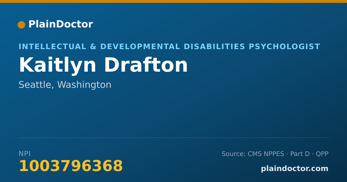 Shareable card for Kaitlyn Drafton - Intellectual & Developmental Disabilities Psychologist, Seattle, WA