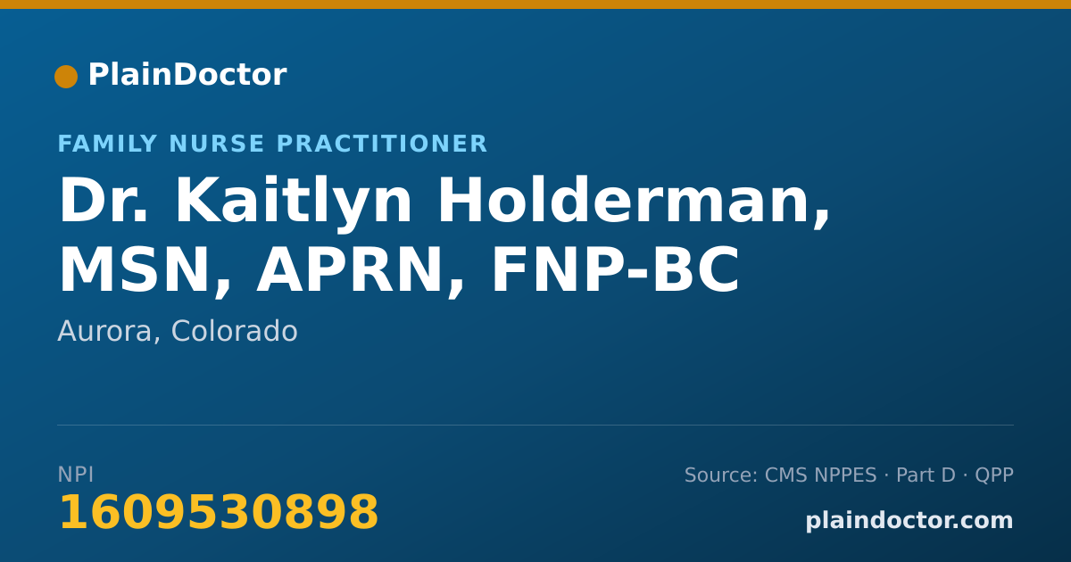 Shareable card for Kaitlyn Holderman, MSN, APRN, FNP-BC - Family Nurse Practitioner, Aurora, CO