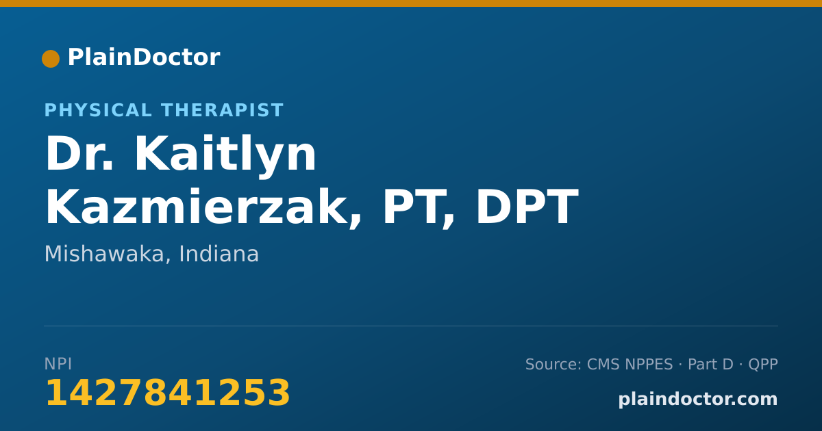 Shareable card for Kaitlyn Kazmierzak, PT, DPT - Physical Therapist, Mishawaka, IN