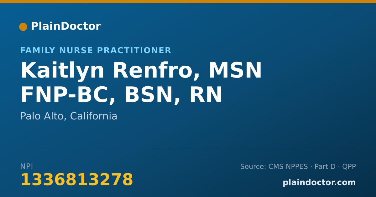 Shareable card for Kaitlyn Renfro, MSN FNP-BC, BSN, RN - Family Nurse Practitioner, Palo Alto, CA