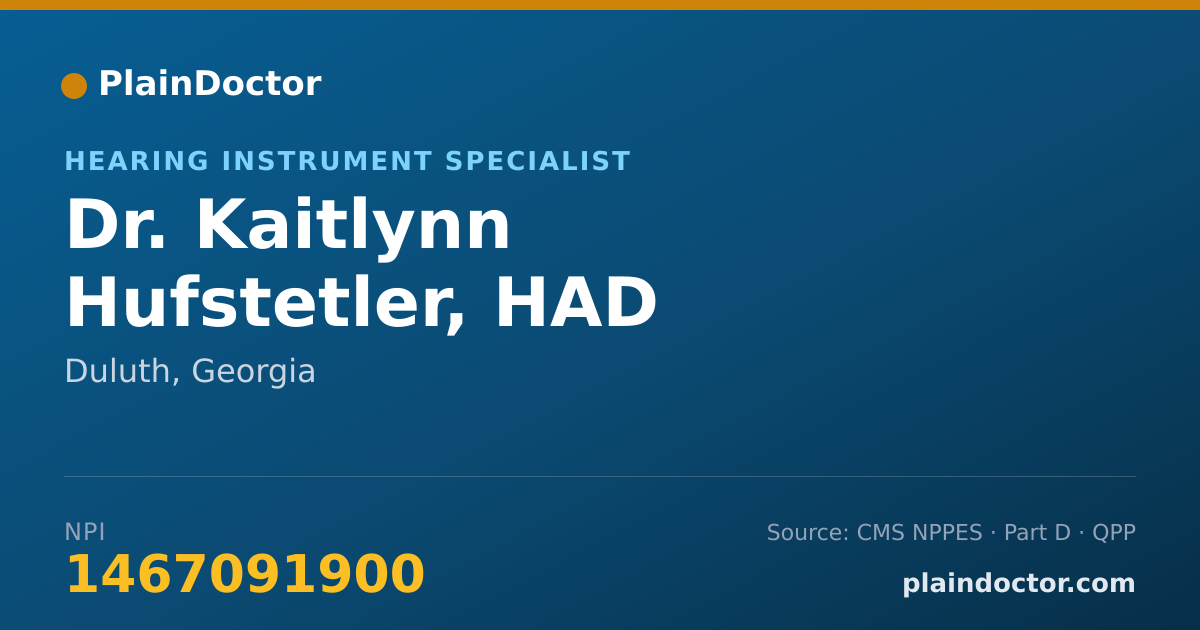 Shareable card for Kaitlynn Hufstetler, HAD - Hearing Instrument Specialist, Duluth, GA