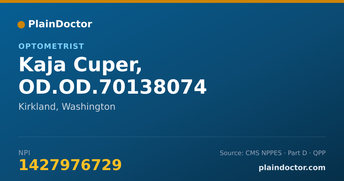 Shareable card for Kaja Cuper, OD.OD.70138074 - Optometrist, Kirkland, WA
