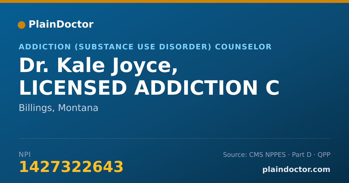 Shareable card for Kale Joyce, LICENSED ADDICTION C - Addiction (Substance Use Disorder) Counselor, Billings, MT