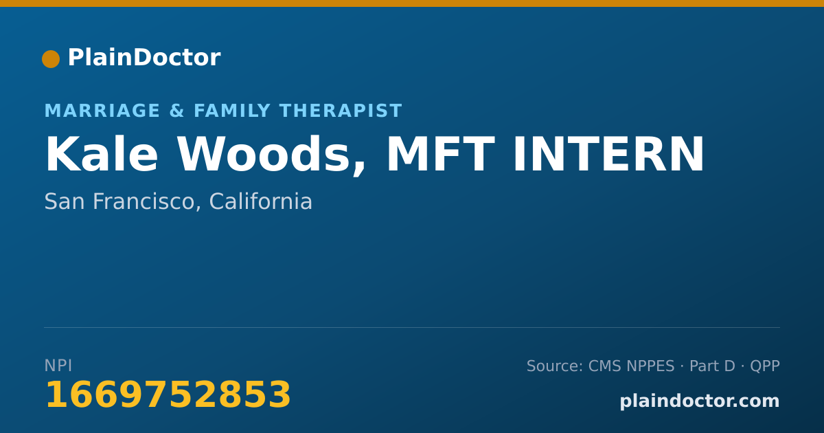 Shareable card for Kale Woods, MFT INTERN - Marriage & Family Therapist, San Francisco, CA