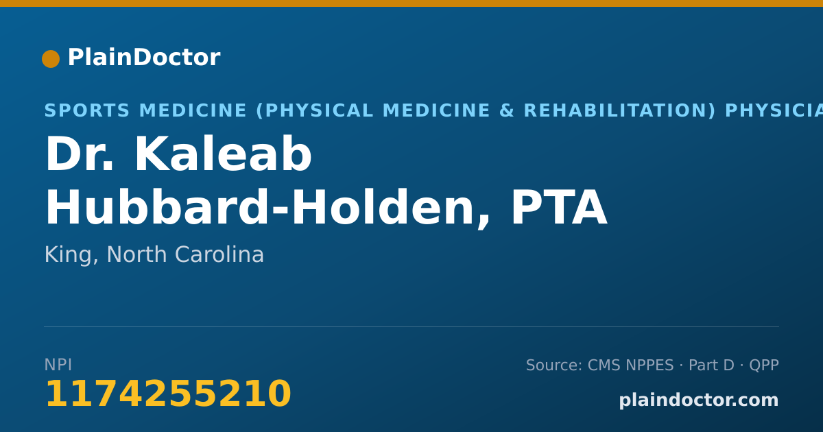 Shareable card for Kaleab Hubbard-Holden, PTA - Sports Medicine (Physical Medicine & Rehabilitation) Physician, King, NC